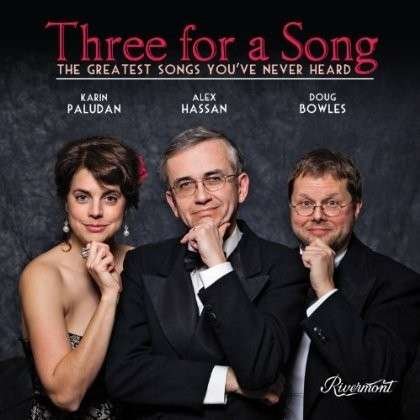 Cover for Three for a Song · Greatest Songs You've Never Heard (CD) (2014)