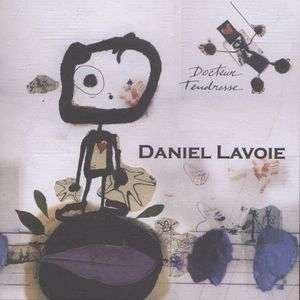 Cover for Daniel Lavoie · Docteur Tendresse (CD) [Digipak] (2018)
