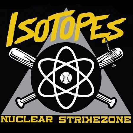 Cover for Isotopes · Nuclear Strikezone (CD) (2015)