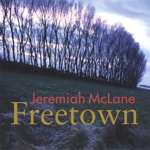 Cover for Jeremiah Mclane · Freetown (CD) (2006)