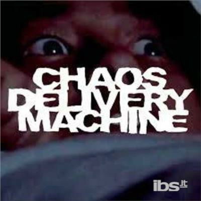 Cover for Chaos Delivery Mach · Burn Mother (LP) (2015)