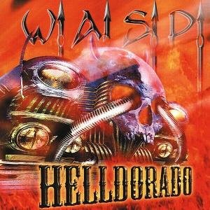 Cover for W.a.s.p. · Helldorado (CD) [Digipak] (2014)
