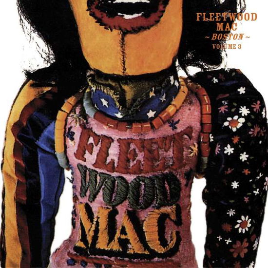 Cover for Fleetwood Mac · Boston Vol. 3 (CD) [Digipak] (2019)