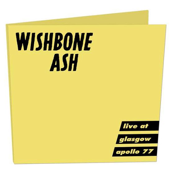 Live At Glasgow Apollo 77 - Wishbone Ash - Muziek - MADFISH - 0636551812726 - 11 januari 2019