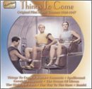 Things to Come O.s.t. - Things to Come O.s.t. - Musik - NAXOS - 0636943259726 - 2 april 2002