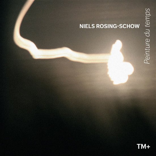 Cover for Rosing-schow / Tm+ / Cuniot · Peinture Du Temps - Works for Sinfonietta (CD) (2013)