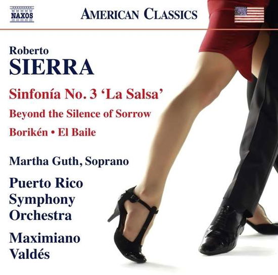 Cover for Sierra / Guth / Puerto Rico Symphony Orchestra · Symphony No. 3 La Salsa - Boriken - Beyond the (CD) (2016)