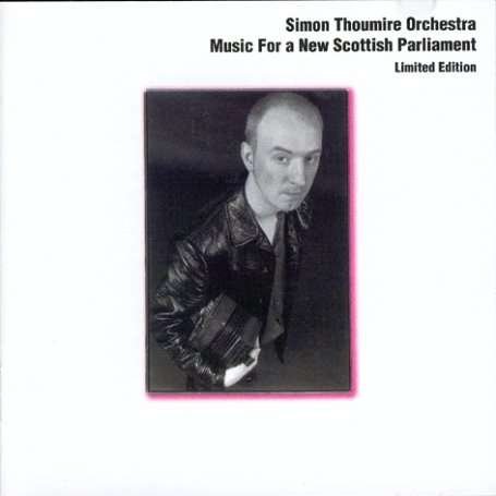Cover for Simon Thoumire Orchestra · Music for a New Scot (CD) (2003)