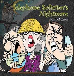 Telephone Solicitors Nightmare - Michael Gross - Muziek - Independent - 0643157070726 - 17 september 2002