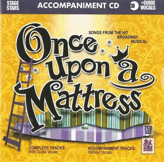 Once Upon a Mattress (2cd)  (Broadway Accompaniment Music) - Once Upon a Mattress - Musik - CLAY PASTE - 0646376052726 - 23. august 2019
