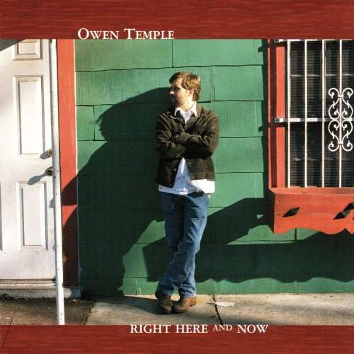 Cover for Owen Temple · Right Here &amp; Now (CD) (2007)