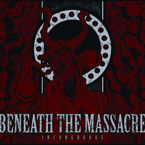 Cover for Beneath The Massacre · Incongruous (CD) (2012)