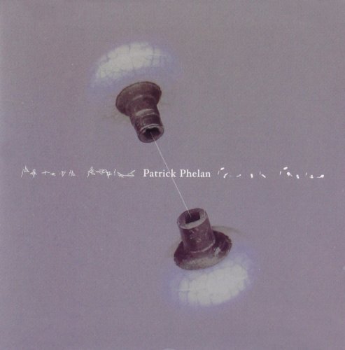 Cover for Patrick Phelan · Songs From Patrick Phelan (CD) (2007)