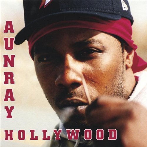 Aunray Hollywood - Aunray Hollywood - Musiikki - Re-Up - 0656613189726 - tiistai 3. heinäkuuta 2001