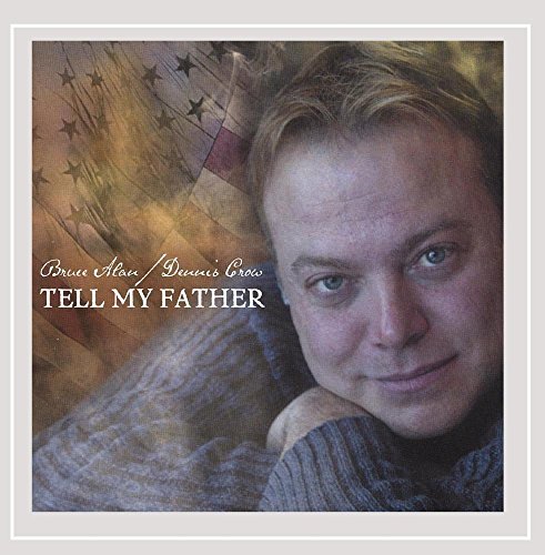 Tell My Father - Alan / Crow - Musik -  - 0659057850726 - 13. Mai 2003