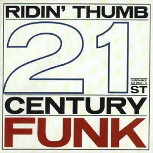 Cover for Ridin' Thumb · 21st Century Funk (CD) (2019)