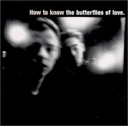 Cover for The Butterflies of Love · How to Know (CD) (2005)