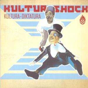 Kultura Diktatura - Kultur Shock - Musiikki - CARGO - 0680316001726 - tiistai 6. heinäkuuta 2004