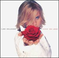Cover for Ilse DeLange · Livin' On Love (CD) (2000)