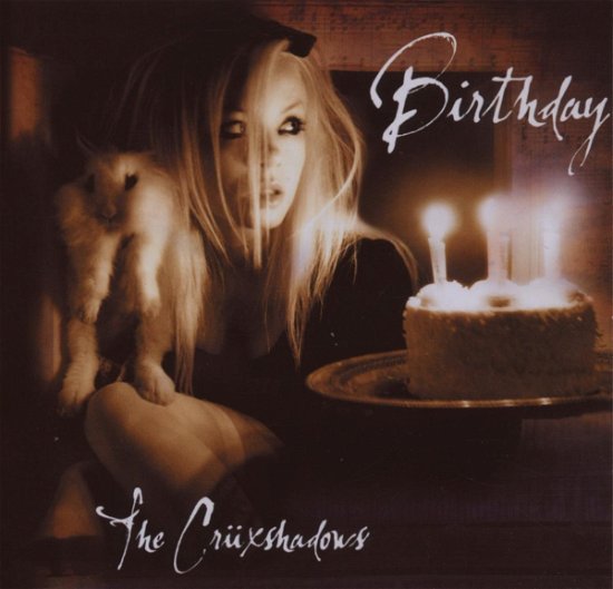 Cover for Cruxshadows · The Cruxshadows - Birthday (CD) (2007)