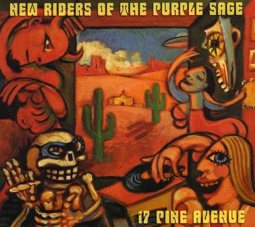 Cover for New Riders Of The Purple Sage · 17 Pine Avenue (CD) (2012)