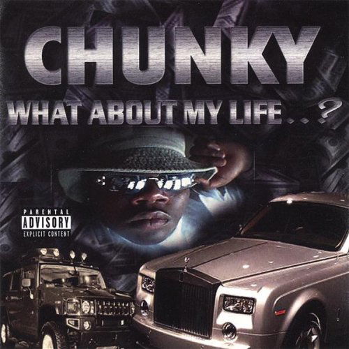 Cover for Chunky · What About My Life (CD) (2006)