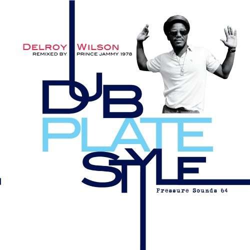 Cover for Delroy Wilson · Dub Plate Style (LP) (2009)