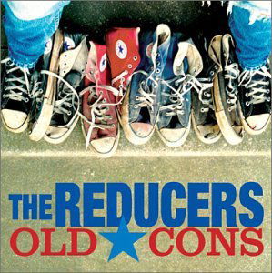 Old Cons - Reducers - Music - Rave On Records - 0701547100726 - October 7, 2003