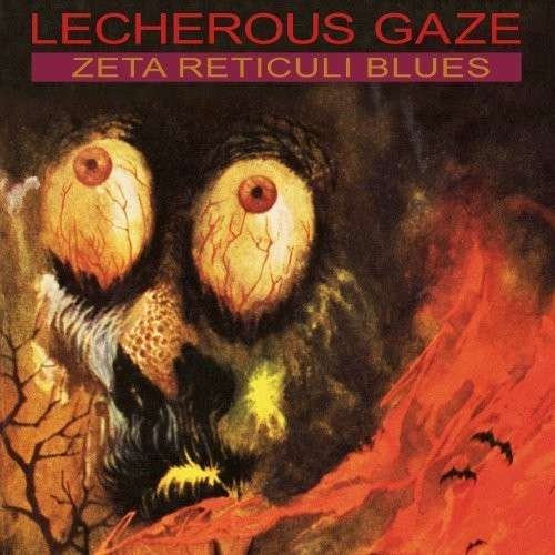 Cover for Lecherous Gaze · Zeta Reticuli Blues (CD) (2014)