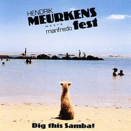 Dig This Samba - Hendrik Meurkens - Musik - FAB DISTRIBUTION - 0708857974726 - 21. oktober 2008