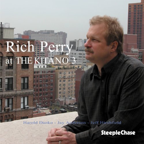 At The Kitano 3 - Rich Perry - Muziek - STEEPLECHASE - 0716043169726 - 2 september 2010