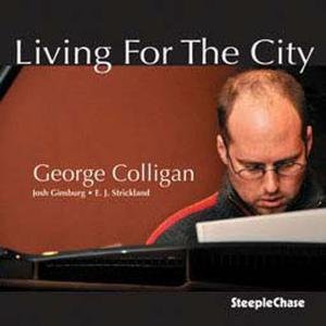 Cover for George Colligan · Living For The City (CD) (2011)
