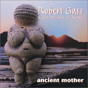 Cover for Robert Gass · Ancient Mother (CD) (2014)