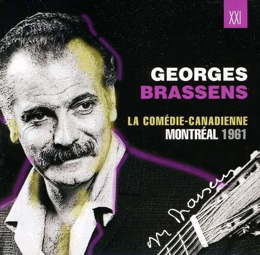 Cover for Georges Brassens · A La Comedie Canadienne (CD) (1990)