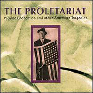 Cover for Proletariat · Voodoo Economics (CD) (1997)