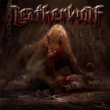 Cover for Leatherwolf · Leatherwolf - Unchained Live (CD) (2023)