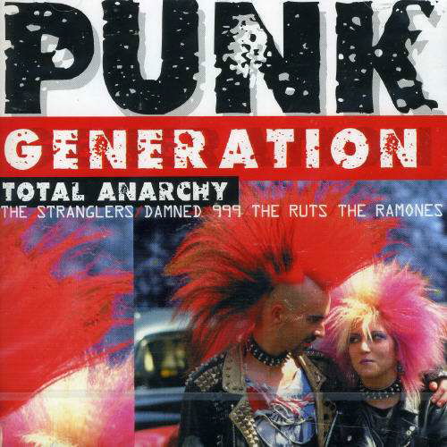 Punk Generation / Total Anarchy - Various Artists - Musiikki - Disky Communications - 0724348605726 - torstai 12. lokakuuta 1995