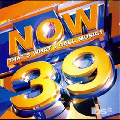 Cover for Now That's What I Call Music! · Now That's What I Call Music! 39 / Various (CD) (2013)