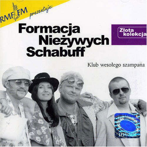 Zlota Kolekcja - Formacja Niezywych Schabuff - Music - EMI POLAND - 0724353609726 - September 29, 2001