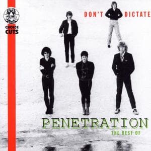 Cover for Penetration · Dont Dictate / the Best of (CD) (2002)