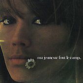 Cover for Françoise Hardy · Ma Jeneusse Fout L'camp (CD) (2005)