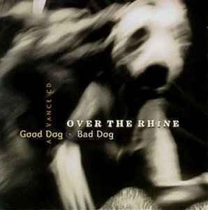 Cover for Over The Rhine · Good Dog Bad Dog (CD) (2010)
