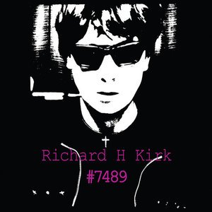 Cover for Richard H. Kirk · #7489 (Collected Works 78-89 Box Set) (CD) (2016)