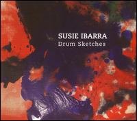 Cover for Susie Ibarra · Drum Sketches (CD) (2007)