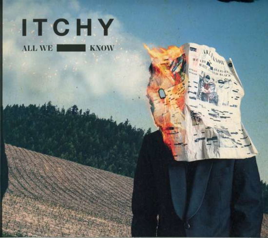 Cover for Itchy · All We Know (CD) [Digipak] (2017)