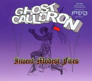 Invent Modest Fires - Ghost Cauldron - Música - K7 - 0730003714726 - 1 de outubro de 2020