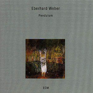 Pendulum - Weber Eberhard - Music - SUN - 0731451970726 - October 1, 1993