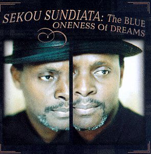 Cover for Sekou Sundiata · Blue Oneness Of Dreams (CD) (1997)