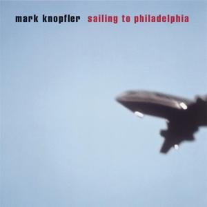 Cover for Mark Knopfler · Sailing to Philadelphia (CD) (2000)