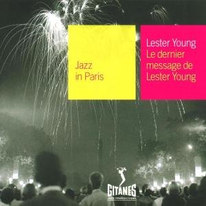 Cover for Lester Young · Le Dernier Message De Lest (CD) [Digipak] (2012)